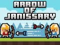 Igra Arrow of Janissary