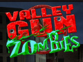Igra Valley Gun Zombies