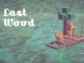 Igra Last Wood