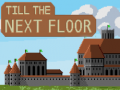 Igra Till the next floor