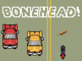 Igra Bonehead