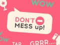 Igra Don't Mess Up