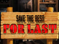 Igra Save the Best for Last
