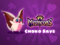Igra Mysticons Choko Say