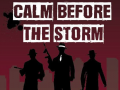 Igra Calm Before the Storm