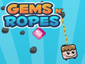 Igra Gems N' Ropes