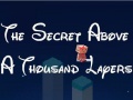 Igra The Secret Above A Thousand Layers