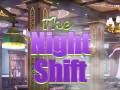 Igra The Night Shift