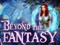 Igra Beyond the Fantasy