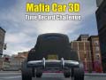 Igra Mafia Car 3d Time Record Challenge