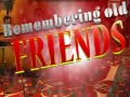 Igra Remembering Old Friends