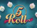 Igra 5 Roll
