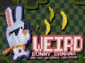 Igra Weird Bunny Banana