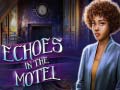 Igra Echoes in the Motel