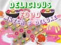 Igra Delicious Food Match 3 Deluxe