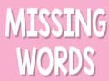 Igra Missing Words