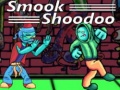 Igra Smook Shoodoo
