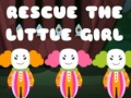 Igra Rescue The Little Girl