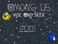 Igra Among Us Hide Or Seek