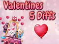 Igra Valentine 5 Diffs