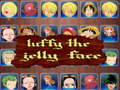 Igra luffy the jelly face