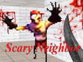 Igra Scary Neighbor