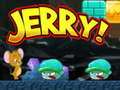 Igra Jerry!