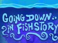 Igra Going Down in Fishstory