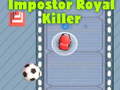 Igra Among Us Impostor Royal Killer