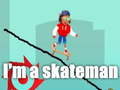 Igra I'm a skateman