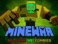 Igra Minewar Soldiers vs Zombies