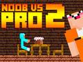 Igra Noob vs Pro 2 Jailbreak