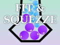 Igra Fit & Squezze
