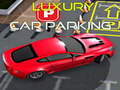 Igra Luxury Car Parking 