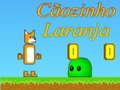 Igra Cãozinho Laranja