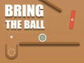 Igra Bring the Ball
