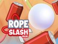 Igra Rope Slash Online