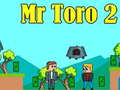 Igra Mr Toro 2