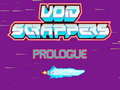 Igra Void Scrappers prologue