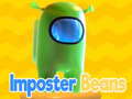 Igra impostor beans