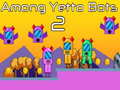 Igra Among Yetto Bots 2