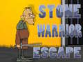Igra Stone Warrior Escape