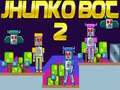 Igra Jhunko Bot 2