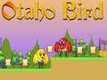 Igra Otaho Bird