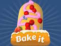 Igra Bake it 