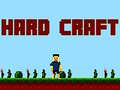 Igra Hard Craft