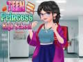 Igra Teen Princess High School