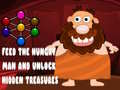 Igra Feed the hungry man and unlock hidden treasures