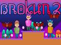 Igra Brokun 2