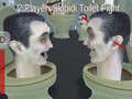 Igra 2 Player: Skibidi Toilet Fight